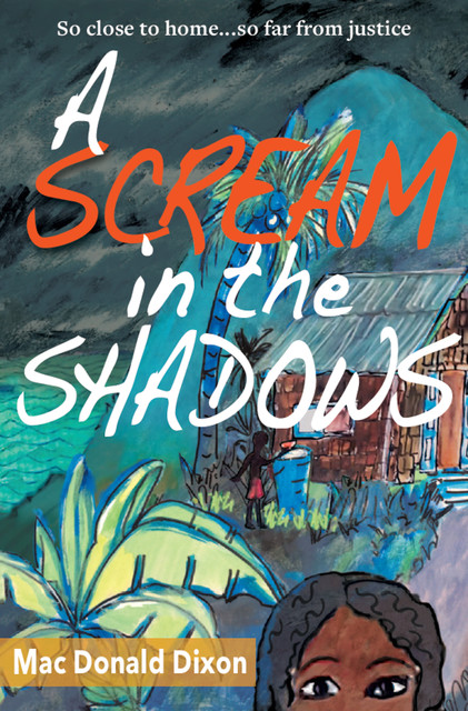 A Scream in the Shadows, Mac Donald Dixon