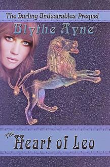 The Heart of Leo, Blythe Ayne