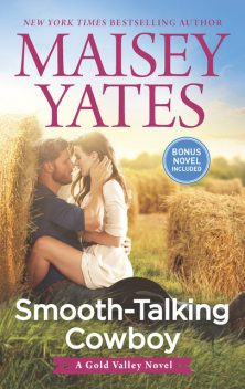 Smooth-Talking Cowboy, Maisey Yates