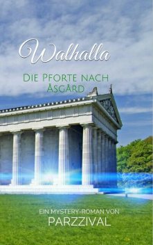 Walhalla – Die Pforte nach Åsgård, Parzzival