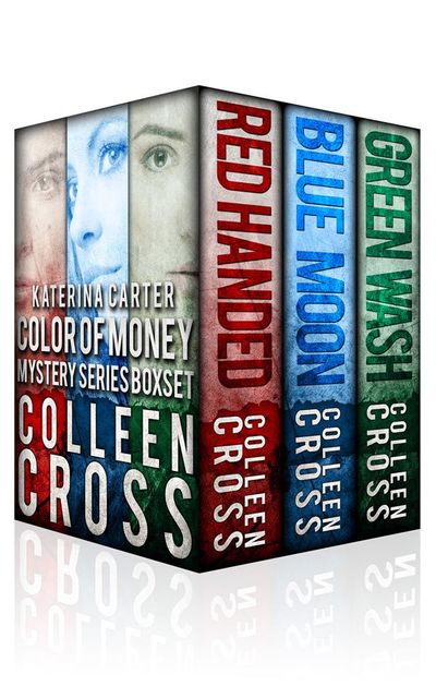 Katerina Carter Color of Money Mystery Boxed Set: Books 1–3, Colleen Cross