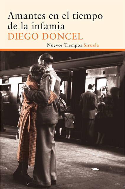 Amantes en el tiempo de la infamia, Diego Doncel