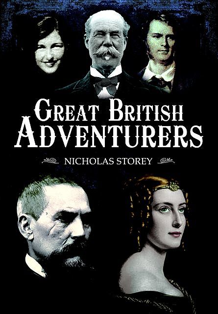 Great British Adventurers, Nicholas Storey