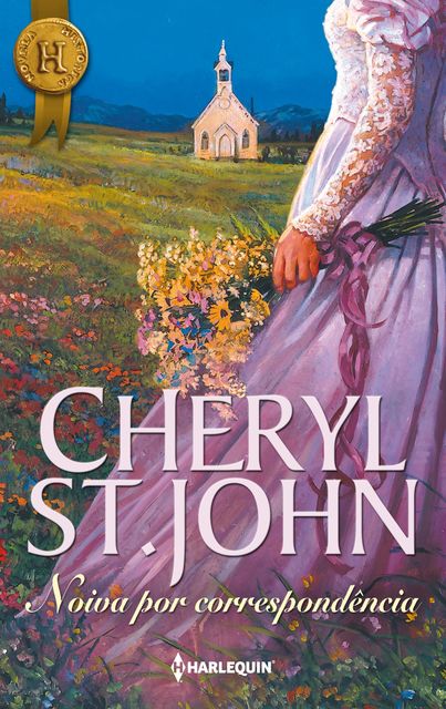 Noiva por correspondência, Cheryl St.John