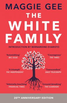 The White Family, Maggie Gee