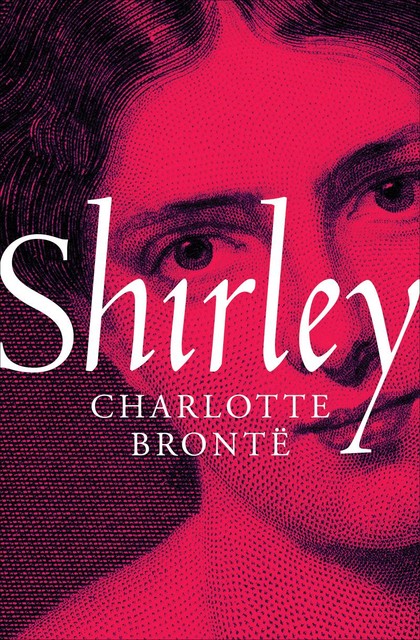 Shirley, Charlotte Brontë