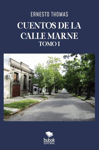 Cuentos de la calle Marne – Tomo I, Ernesto Thomas