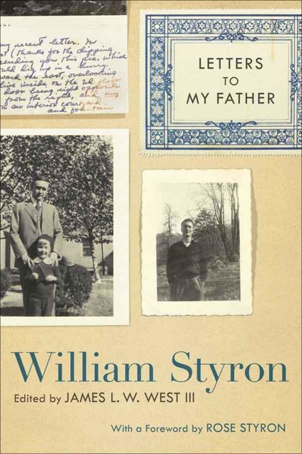 Letters to My Father, William Styron