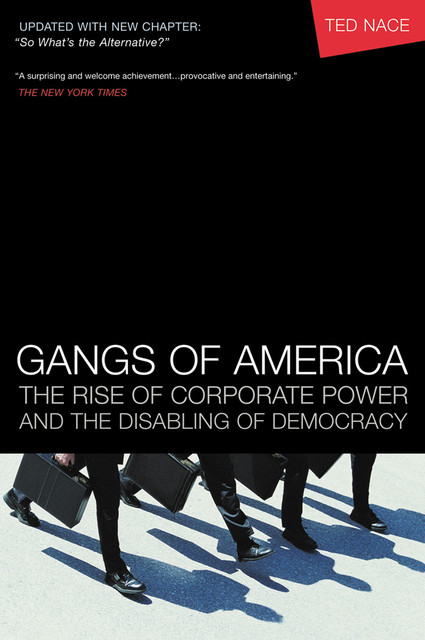 Gangs of America, Ted Nace
