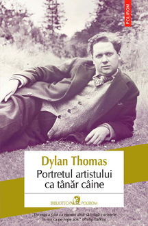 Portretul artistului ca tânăr câine, Dylan Thomas