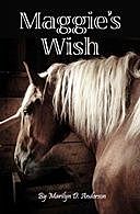 Maggie's Wish, Marilyn D Anderson