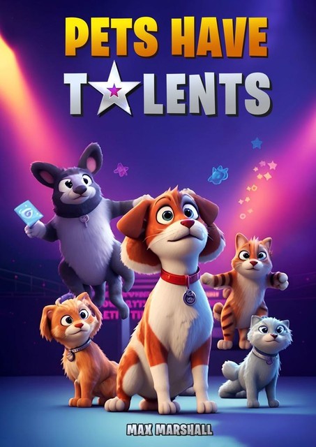 Pets Have Talents, Max Marshall
