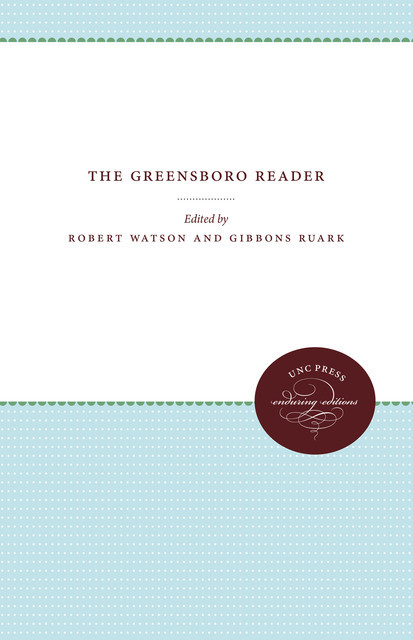 The Greensboro Reader, Robert Watson, Gibbons Ruark