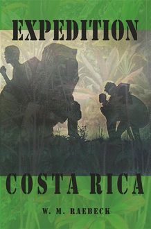 Expedition Costa Rica, W.M. Raebeck