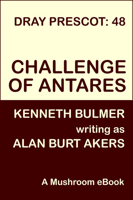 Challenge of Antares, Alan Burt Akers