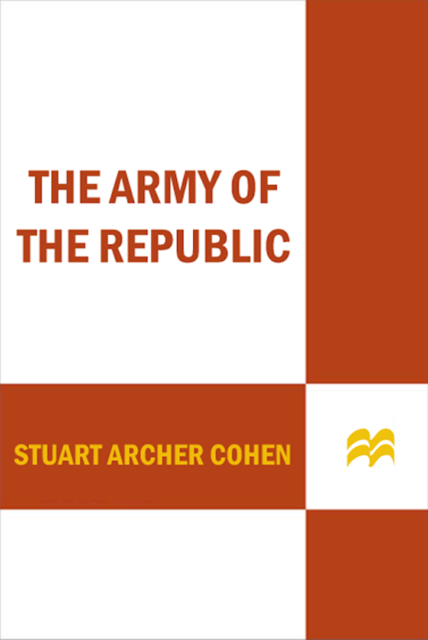 The Army of the Republic, Stuart Cohen