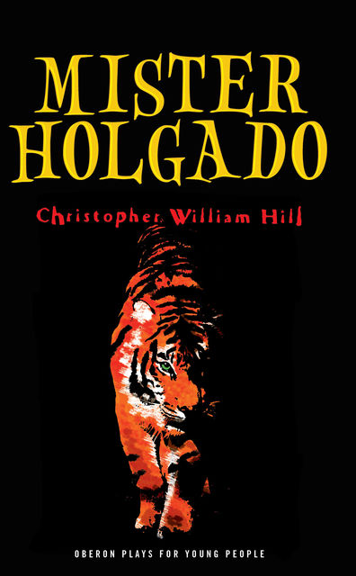 Mister Holgado, Christopher William Hill