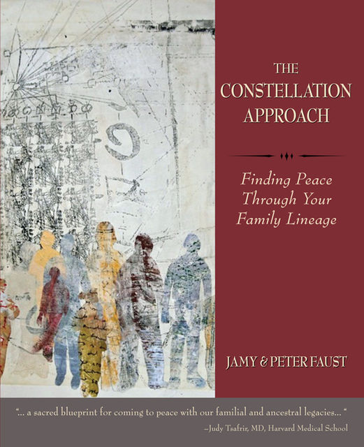 THE CONSTELLATION APPROACH, Jamy Faust, Peter Faust