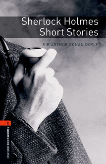 Sherlock Holmes Short Stories, Arthur Conan Doyle