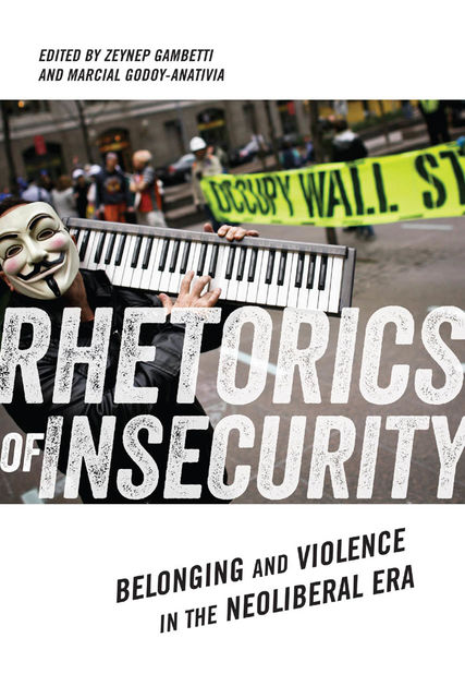 Rhetorics of Insecurity, Zeynep Gambetti
