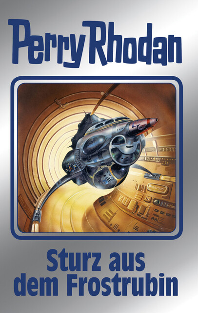Perry Rhodan 131: Sturz aus dem Frostrubin (Silberband), William Voltz, H.G. Francis, Ernst Vlcek, Hans Kneifel, Marianne Sydow, K.H. Scheer