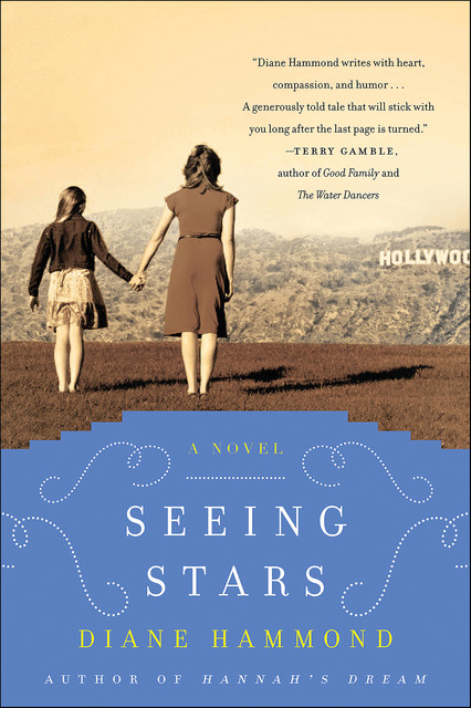 Seeing Stars, Diane Hammond