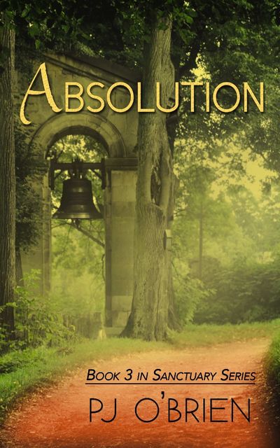 Absolution: Sanctuary Book 3, PJ O'Brien