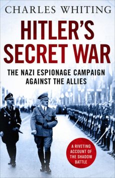 Hitler's Secret War, Charles Whiting