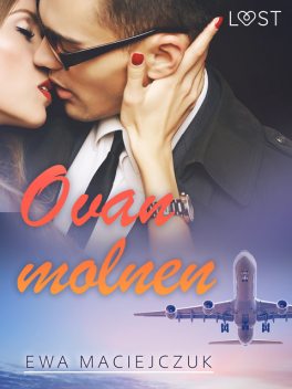 Ovan molnen – erotisk novell, Ewa Maciejczuk