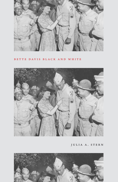 Bette Davis Black and White, Julia A. Stern