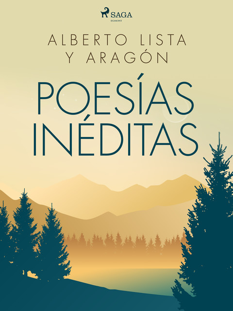 Poesías Inéditas, Alberto Lista y Aragón