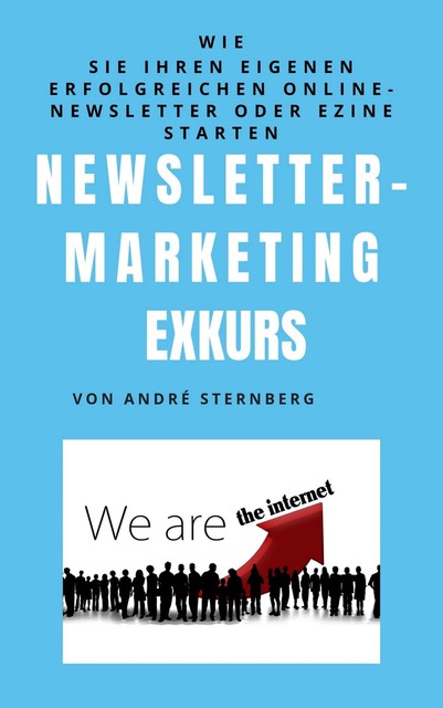 Newsletter Marketing Exkurs, André Sternberg