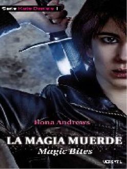 La Magia Muerde, Ilona Andrews