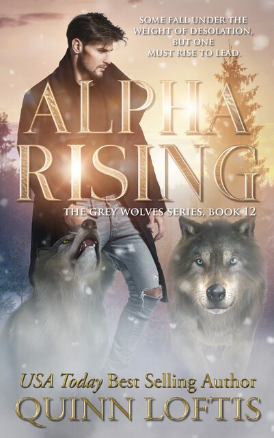 Alpha Rising, Quinn Loftis