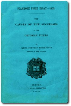 The Causes of the Successes of the Ottoman Turks, James Surtees Phillpotts