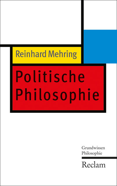 Politische Philosophie, Reinhard Mehring