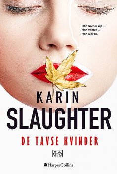 De tavse kvinder, Karin Slaughter