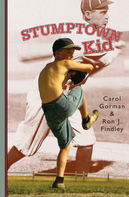 Stumptown Kid, Carol Gorman, Ron J. Findley