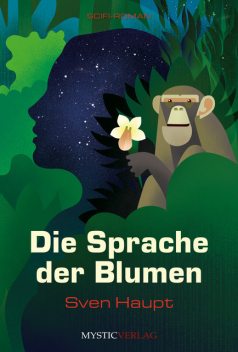 Die Sprache der Blumen, Sven Haupt