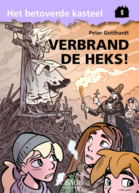 Het betoverde kasteel 8 – Verbrand de Heks, Peter Gotthardt