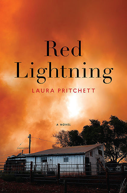 Red Lightning, Laura Pritchett