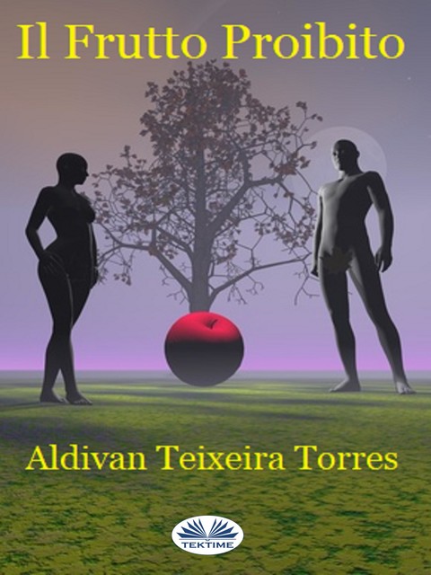 Il Frutto Proibito, Aldivan Teixeira Torres