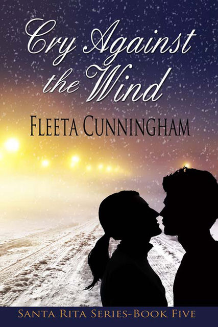 Cry Against the Wind, Fleeta Cunningham