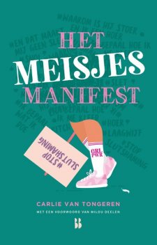 Het meisjesmanifest, Carlie van Tongeren