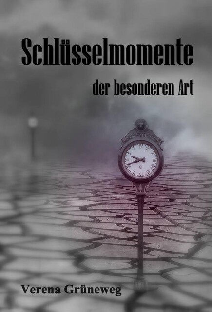 Schlüsselmomente der besonderen Art, Verena Grüneweg