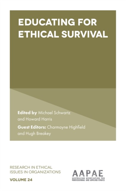 Educating For Ethical Survival, Hugh Breakey, Michael Schwartz, Howard Harris, Charmayne Highfield