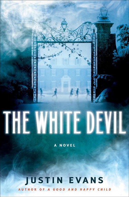 The White Devil, Justin Evans