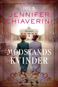 Modstandskvinder – del 3, Jennifer Chiaverini