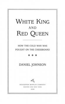 White King And Red Queen, Daniel Johnson