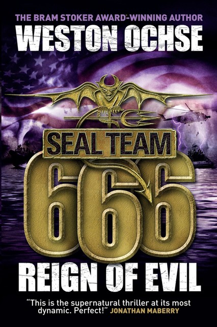 SEAL Team 666: Reign of Evil, Weston Ochse